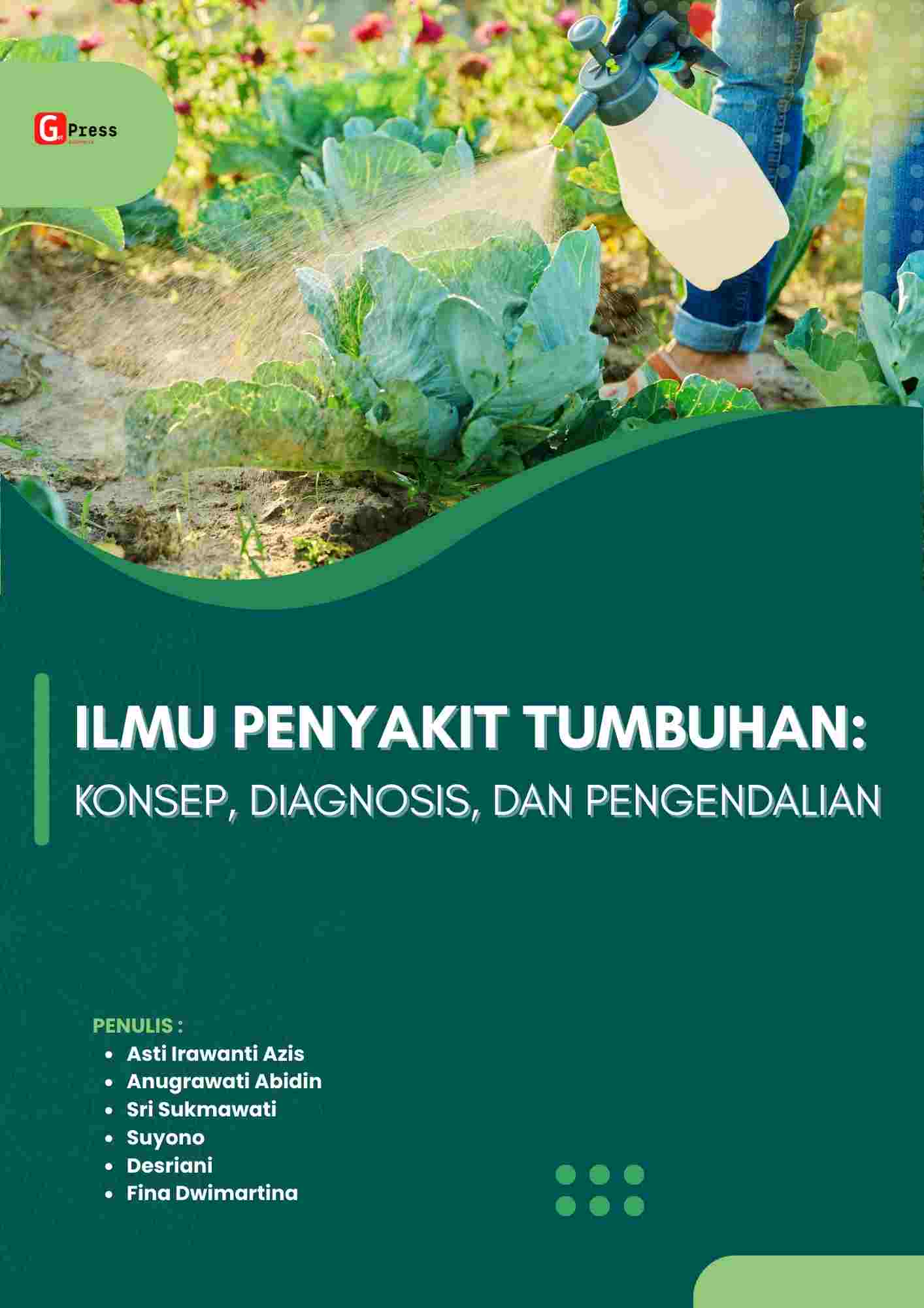 Ilmu Penyakit Tumbuhan: Konsep, Diagnosis, Dan Pengendalian